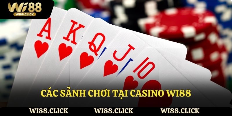 Các sảnh chơi tại casino Wi88